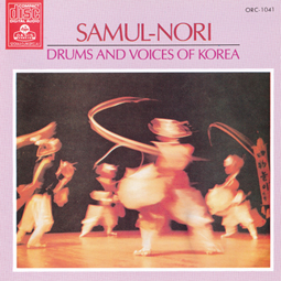 Samulnori: Drums and Voices of Korea (Korean Percussion Quartet Music)